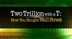 Watch Fox News Specials - Two Trillion with a T Online