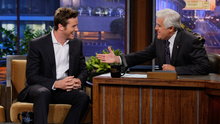 Watch The Tonight Show with Jay Leno - Armie Hammer Online
