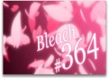 Bleach Season 15 Episode 364