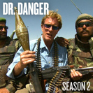 Watch Dr. Danger Season 2 Episode 5 - Djibouti Online