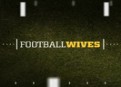 Watch Football Wives Season 1 Episode 6 - The Defensive Line Online