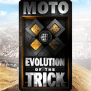 Watch Moto X: Evolution of the Trick Season 1 Episode 1 - Evolution of the Trick Online