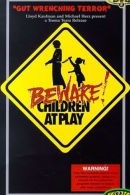 Beware! Children at Play