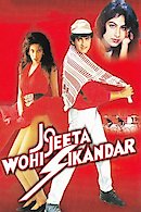 Jo Jeeta Wohi Sikandar