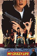 Mi Vida Loca