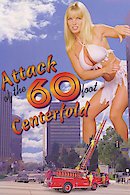 Attack of the 60 Foot Centerfold