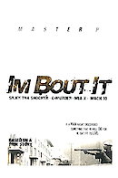 I'm Bout It