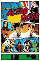 The Dangerous Lives of Altar Boys