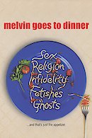 Melvin Goes to Dinner