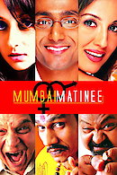 Mumbai Matinee
