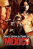 Once Upon a Time in Mexico