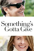 Something's Gotta Give