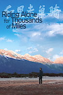 Riding Alone for Thousands of Miles