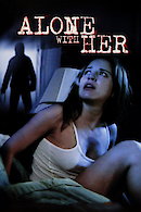 Alone with Her