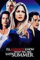 I'll Always Know What You Did Last Summer