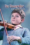 The Steamroller and the Violin