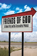 Friends of God: A Road Trip with Alexandra Pelosi