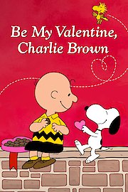 Be My Valentine, Charlie Brown