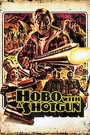 Hobo With a Shotgun