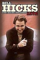 Bill Hicks Live: Satirist, Social Critic, Stand-up Comedian