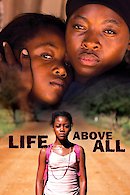 Life, Above All
