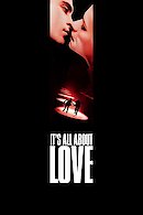 It's All About Love