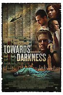 Towards Darkness