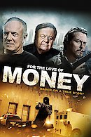 For the Love of Money