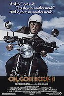 Oh, God! Book II