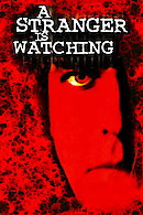 A Stranger Is Watching