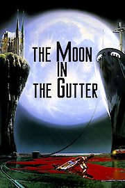 Moon in the Gutter
