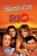 Blame It on Rio