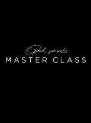 Oprah Presents Master Class
