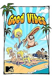 Good Vibes Season 1 Episode 0