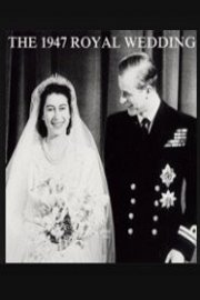 The 1947 Royal Wedding Season 1 Episode 1