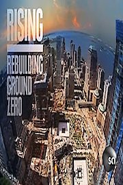 The Rising: Rebuilding Ground Zero Season 1 Episode 1