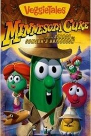 VeggieTales: Minnesota Cuke and the Search for Samson's Hairbrush Season 1 Episode 1