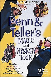 Penn & Teller's Magic and Mystery Tour Season 1 Episode 1