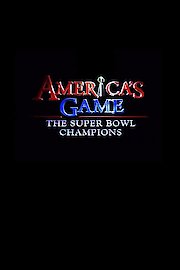 America's Game: The Super Bowl Champions Season 1 Episode 9