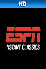 ESPN Instant Classics Season 1 Episode 1