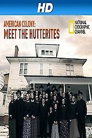 American Colony: Meet the Hutterites Season 1 Episode 1