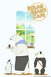 Polar Bear Cafe Season 1 Episode 1