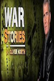 War Stories with Oliver North Season 1 Episode 1