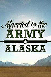 Married to the Army: Alaska Season 1 Episode 1