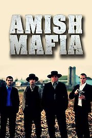 Amish Mafia Season 3 Episode 1