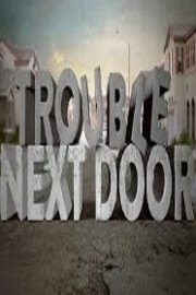 Trouble Next Door Season 1 Episode 1