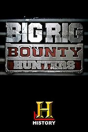 Big Rig Bounty Hunters Season 1 Episode 8