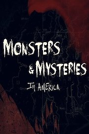 Monsters and Mysteries in America Season 4 Episode 1