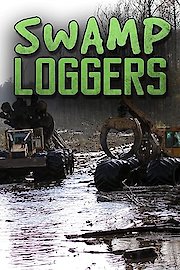 Swamp Loggers Season 2 Episode 6