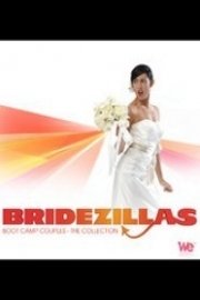 Bridezillas, Boot Camp Couples - The Collection Season 1 Episode 4